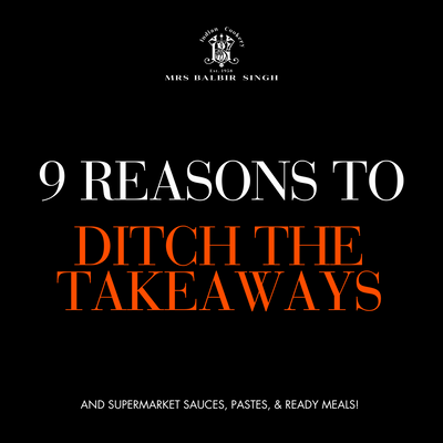 9 Reasons To Ditch The Takeaways